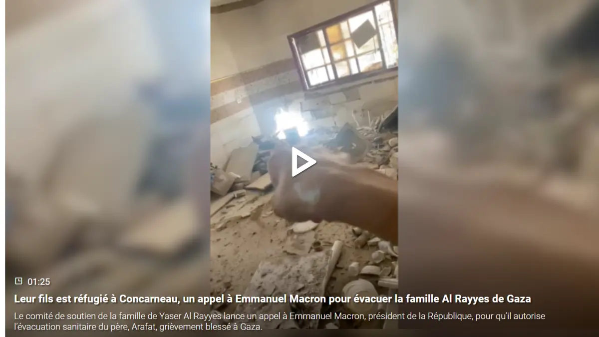 Aperçu vidéo du Télégramme relayant l’appel à Emmanuel Macron pour évacuer la famille Al Rayyes